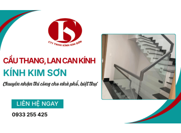 Kính Kim Sơn nhận thi công cầu thang, lan can kính cho nhà phố, biệt thự